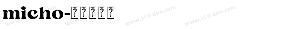 micho字体转换