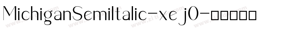 MichiganSemiItalic-xej0字体转换