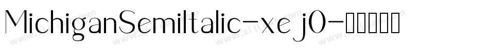 MichiganSemiItalic-xej0字体转换