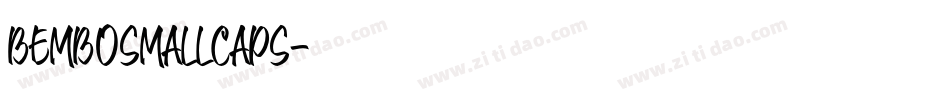 BemboSmallCaps字体转换 BemboSmallCaps字体转换