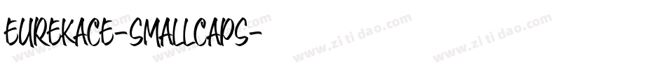 EurekaCE-SmallCaps字体转换 EurekaCE-SmallCaps字体转换