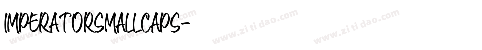 ImperatorSmallCaps字体转换