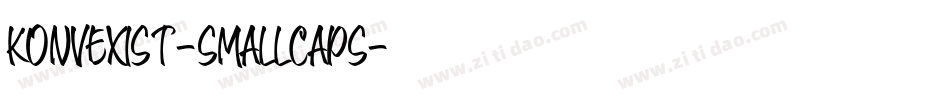 Konvexist-SmallCaps字体转换 Konvexist-SmallCaps字体转换