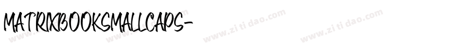 MatrixBookSmallCaps字体转换