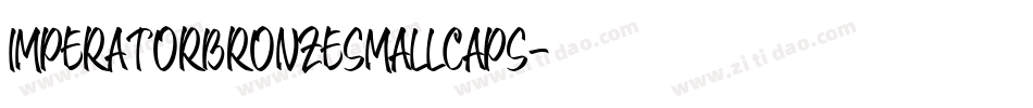 ImperatorBronzeSmallCaps字体转换