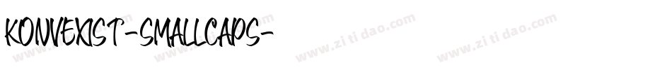 Konvexist-SmallCaps字体转换 Konvexist-SmallCaps字体转换