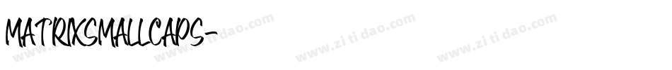 MatrixSmallCaps字体转换 MatrixSmallCaps字体转换