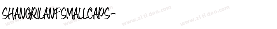 ShangriLaNFSmallCaps字体转换