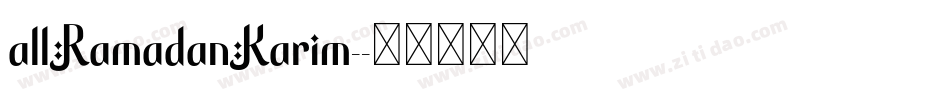 allRamadanKarim-字体转换
