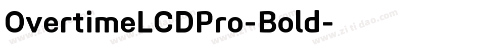 OvertimeLCDPro-Bold字体转换