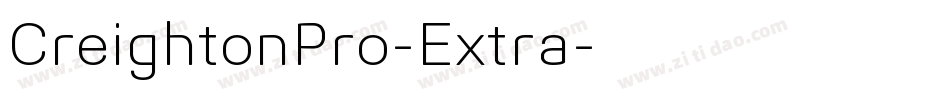 CreightonPro-Extra字体转换 CreightonPro-Extra字体转换