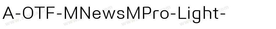 A-OTF-MNewsMPro-Light字体转换