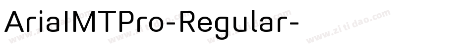 AriaIMTPro-Regular字体转换