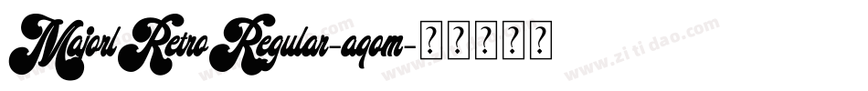 MajorlRetroRegular-aqom字体转换