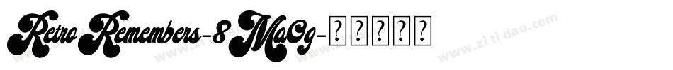 RetroRemembers-8Ma0g字体转换