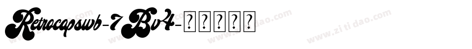 Retrocapswb-7Bv4字体转换