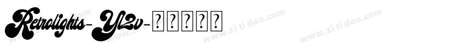 Retrolights-Yl2v字体转换