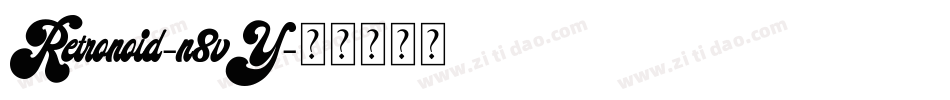 Retronoid-n8vY字体转换
