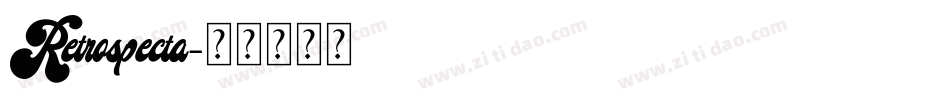 Retrospecta字体转换
