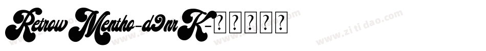 RetrowMentho-d9nrK字体转换