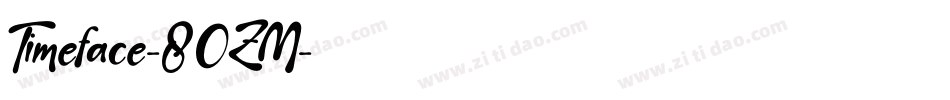 Timeface-8OZM字体转换