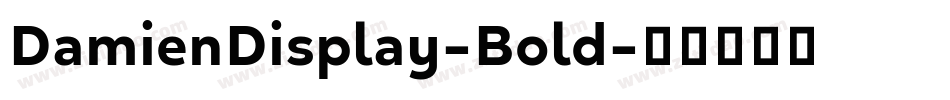 DamienDisplay-Bold字体转换