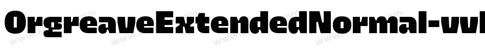 OrgreaveExtendedNormal-vvEZ字体转换