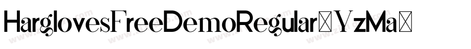 HarglovesFreeDemoRegular-YzMa4字体转换