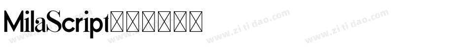 MilaScript字体转换 MilaScript字体转换