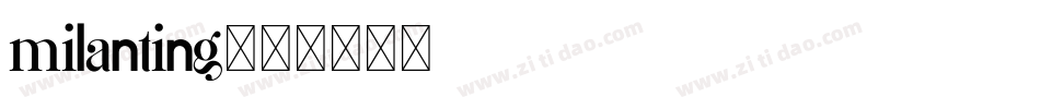 milanting字体转换