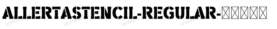 AllertaStencil-Regular字体转换