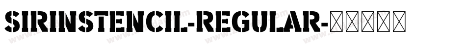 SirinStencil-Regular字体转换