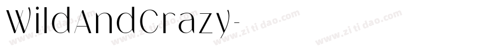 WildAndCrazy字体转换