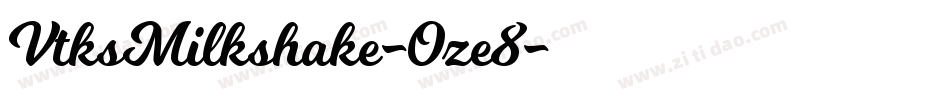 VtksMilkshake-Oze8字体转换