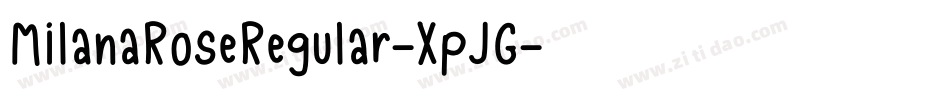 MilanaRoseRegular-XpJG字体转换 MilanaRoseRegular-XpJG字体转换