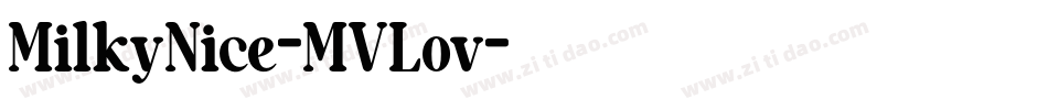 MilkyNice-MVLov字体转换