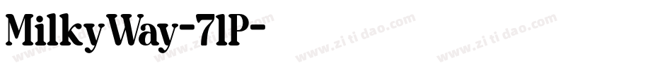 MilkyWay-71P字体转换
