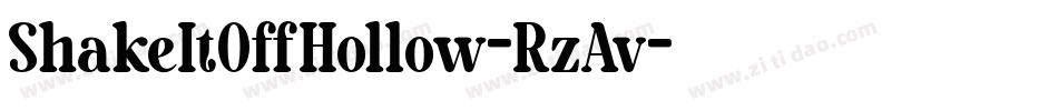 ShakeItOffHollow-RzAv字体转换
