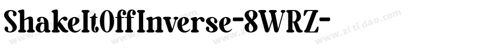 ShakeItOffInverse-8WRZ字体转换