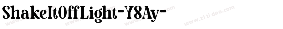 ShakeItOffLight-Y8Ay字体转换