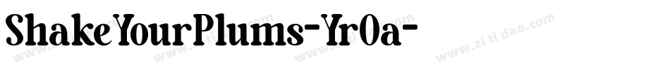 ShakeYourPlums-Yr0a字体转换