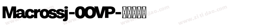 Macrossj-0OVP字体转换