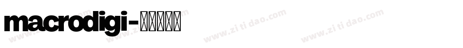 macrodigi字体转换
