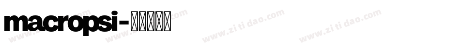 macropsi字体转换