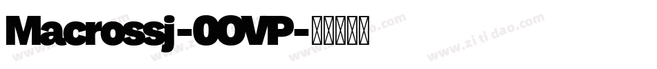 Macrossj-0OVP字体转换