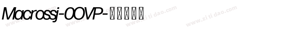 Macrossj-0OVP字体转换