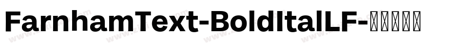 FarnhamText-BoldItalLF字体转换