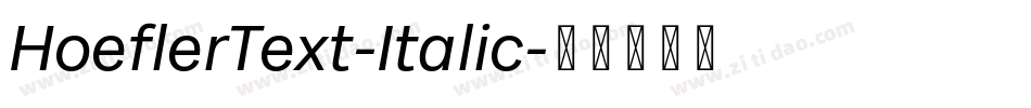 HoeflerText-Italic字体转换