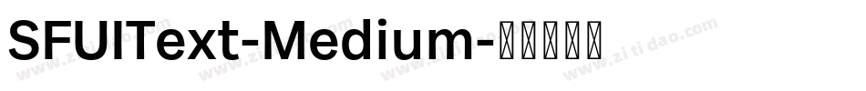 SFUIText-Medium字体转换