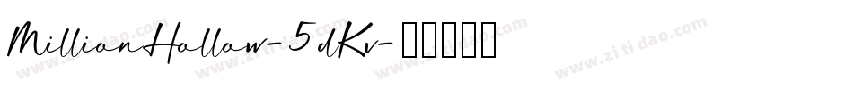 MillionHollow-5dKv字体转换